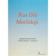 Rus Dili Morfoloji - Shalala Ramazanova Yelena Çialaşvili Gordeyeva