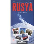 Rusya - Kaliningrad’dan Kamçatka’ya - Timur Özkan