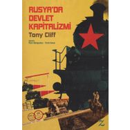 Rusya'da Devlet Kapitalizmi - Tony Cliff