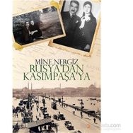 Rusya’dan Kasımpaşa’ya - Mine Nergiz