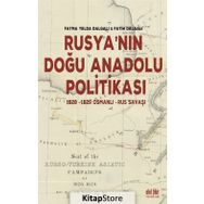 Rusya'nın Doğu Anadolu Politikası -Fatih Dalgalı