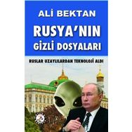 Rusya'nın Gizli Dosyaları - Ali Bektan