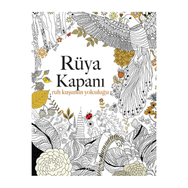 Rüya Kapanı: Ruh Kuşunun Yolculuğu