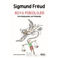 Rüya Psikolojisi-Yeni Başlayanlar için Psikanaliz - Sigmund Freud