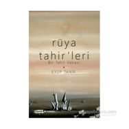 Rüya Tahir’leri - Eyüp Tanık