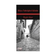 RÜYA TAHRIPLERI KİTABI İNSANLAR VE HAYATLAR - RAŞİT AKER
