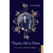 Rüyalar Aşk ve Hüzün Destek Yayınları