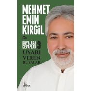 Rüyalara Cevaplar 3 - Uyarı Veren Rüyalar - Mehmet Emin Kırgil
