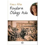 Rüyaların Öldüğü Ada - Konca Alttan