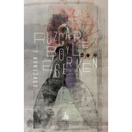 Rüzgar Böyle Eserken - Yitik Ülke Yayınları