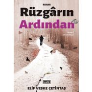 Rüzgarın Ardından - Ayine-i Zülcenaheyn - Elif Veske Çetintaş
