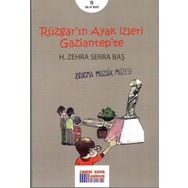 Rüzgar'ın Ayak İzleri Gaziantep'te - H. Zehra Serra Baş