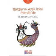 Rüzgarın Ayak İzleri Mardinde - H.Zehra Serra Baş