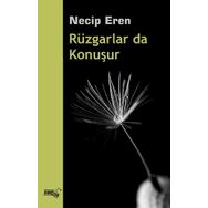 Rüzgarlar da Konuşur - Necip Eren