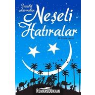 SAADET ASRINDAN NEŞELİ HATIRALAR - M. SINAN ADALI