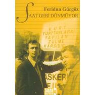 SAAT GERI DÖNMÜYOR - FERIDUN GÜRGÖZ