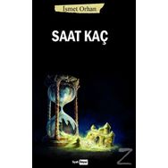 Saat Kaç - İsmet Orhan
