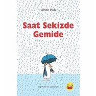 Saat Sekizde Gemide - Ulrich Hub