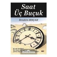 Saat Üç Buçuk - İbrahim Koçak