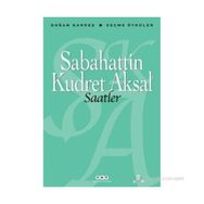 SAATLER - SABAHATTIN KUDRET AKSAL