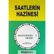 Saatlerin Hazinesi - Muhyiddin Arabi