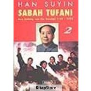 SABAH TUFANI 2 MAO ZEDUNG VE ÇIN DEVRIMI - GENEL