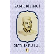 Sabır Bilinci - Seyyid Kutup