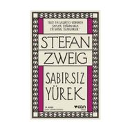 SABIRSIZ YÜREK - STEFAN ZWEIG