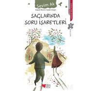 SAÇLARINDA SORU İŞARETİ - SEVIM AK