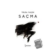 Saçma - Tolga Yalçın