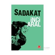 Sadakat - İnci Aral