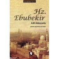 Sadakat Örneği Hz. Ebubekir - Adil Akkoyunlu