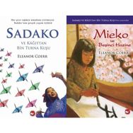 Sadako ve Kağıttan Bin Turna Kuşu ve Mieko ve Beşinci Hazine - Eleanor Coerr