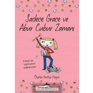 Sadece Grace ve Abur Cubur Zamanı 5.Kitap