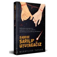 Sadece Sarılıp Uyuyacağız - Merryliss Taylor