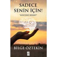 Sadece Senin İçin! - Bilge Öztekin