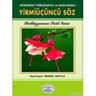SADELEŞTİLMİŞ VE AÇIKLAMALI YIRMI ÜÇÜNCÜ SÖZ (CEP BOY) - BEDİÜZZAMAN SAID NURSI