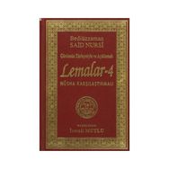 SADELEŞTİRİLMİŞ VE AÇIKLAMALI LEMALAR 4 - BEDİÜZZAMAN SAID NURSI