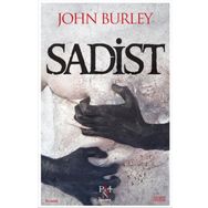 Sadist - John Burley