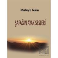 Şafağın Ayak Sesleri - Mülkiye Tekin