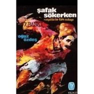 ŞAFAK SÖKERKEN - OĞUZ ÖZDEŞ