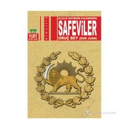 Safeviler - Oruç Bey Bayat