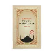 Şafiler İçin Temel Dini Bilgiler - Mithat Acat