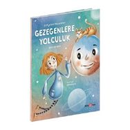 Safiyenin Maceraları - Gezegenlere Yolculuk - Beta Kids Yayınları