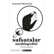 Safsatalar Ansiklopedisi - Kısaltılmış Edisyon - Immanuel Tolstoyevski