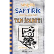 Saftirik Greg`in Günlüğü 16 Tam İsabet - Jeff Kinney