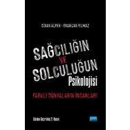 Sağcılığın Ve Solculuğun Psikolojisi - Kolektif