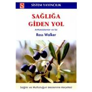 Sağlığa Giden Yol - Ross Walker