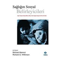 Sağlığın Sosyal Belirleyicileri - Kolektif