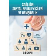 Sağlığın Sosyal Belirleyicileri ve Hemşirelik Özlem Karatana